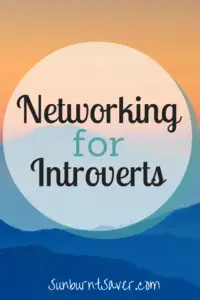 Are you an introvert, but need to network for a new job? Here are secrets for networking from a fellow introvert!