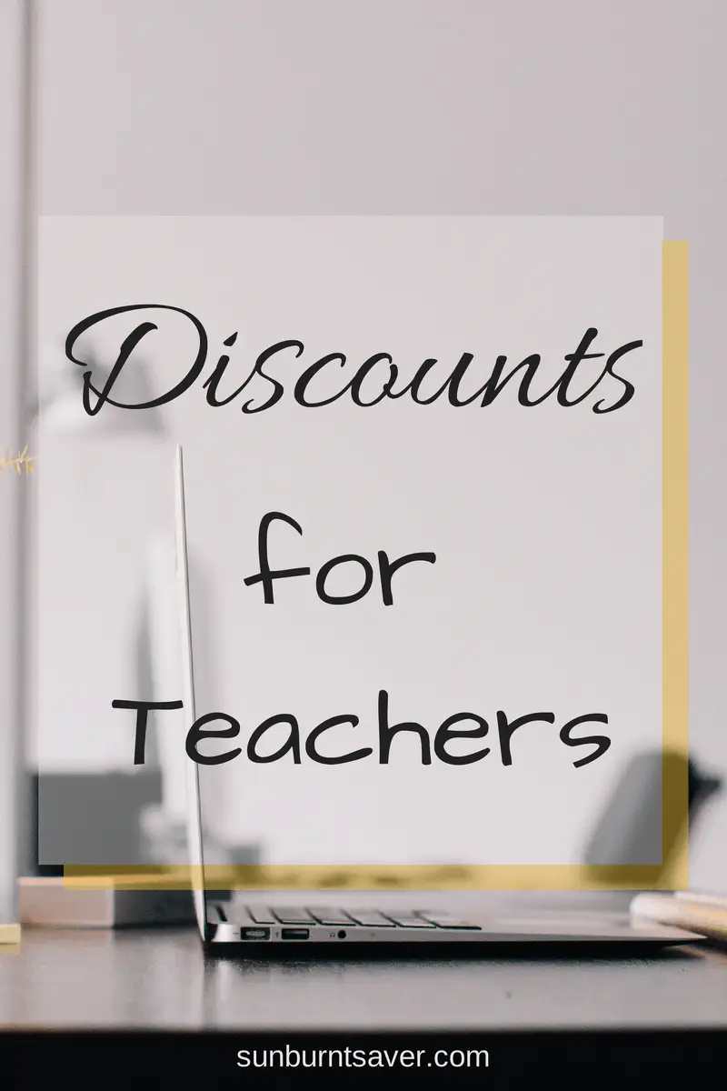 Looking for discounts for teachers? Look no further! @sunburntsaver