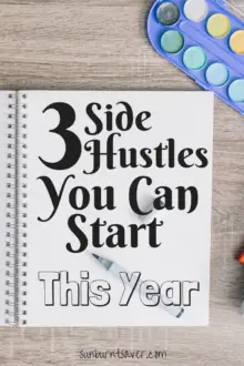 Looking to make some extra cash in the new year? 3 Side Hustles you can start this year! via @sunburntsaver