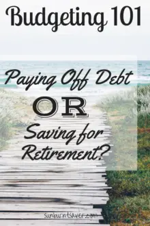 Should you pay off debts first, or should you save? Your budget can help you decide! via @sunburntsaver