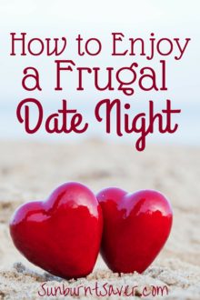 Looking to celebrate with a date night out? Here's how to have a frugal date night without blowing your budget!