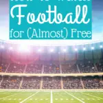 Love football but hate paying expensive prices to watch the games? Here's how to watch football for almost free.