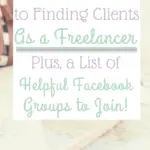 My tips on finding clients as a freelancer - whether you want to be a freelance writer, virtual assistant, or Pinterest VA!