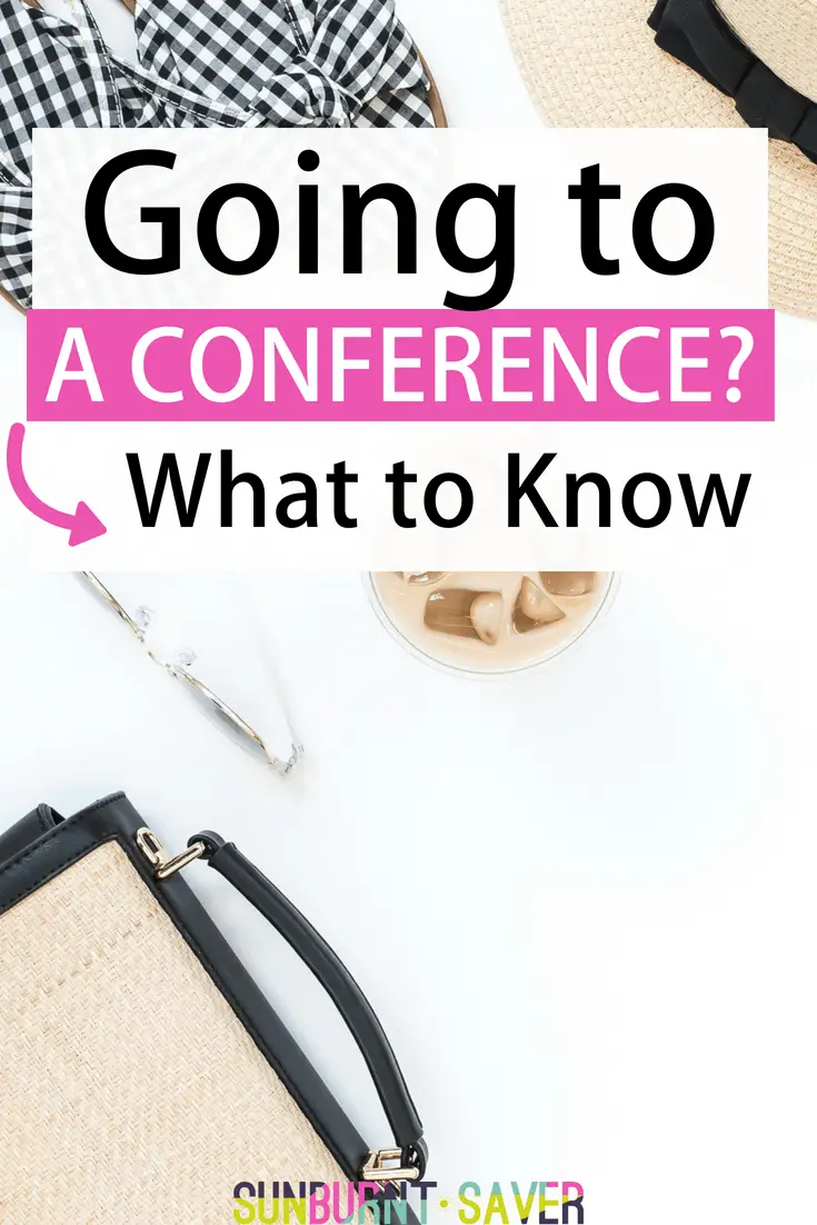 Going to a conference soon? Whether you're a newbie or a pro at conferences, here's your ultimate guide on how to get the most out of your conference.