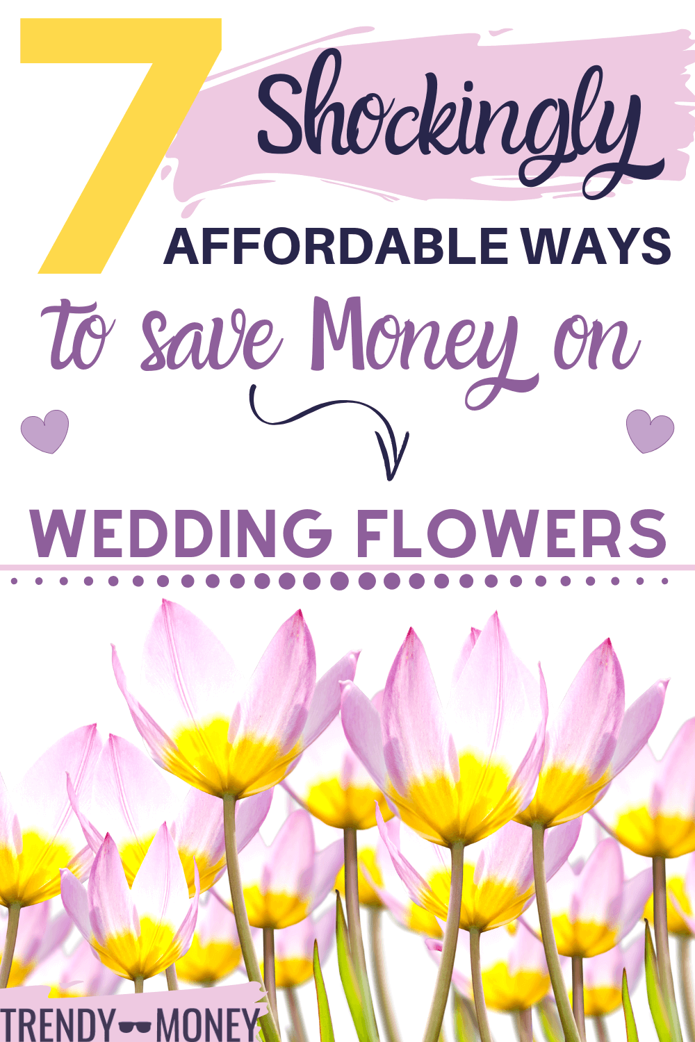 7 Surprisingly Affordable Ways To Save Money On Wedding Flowers