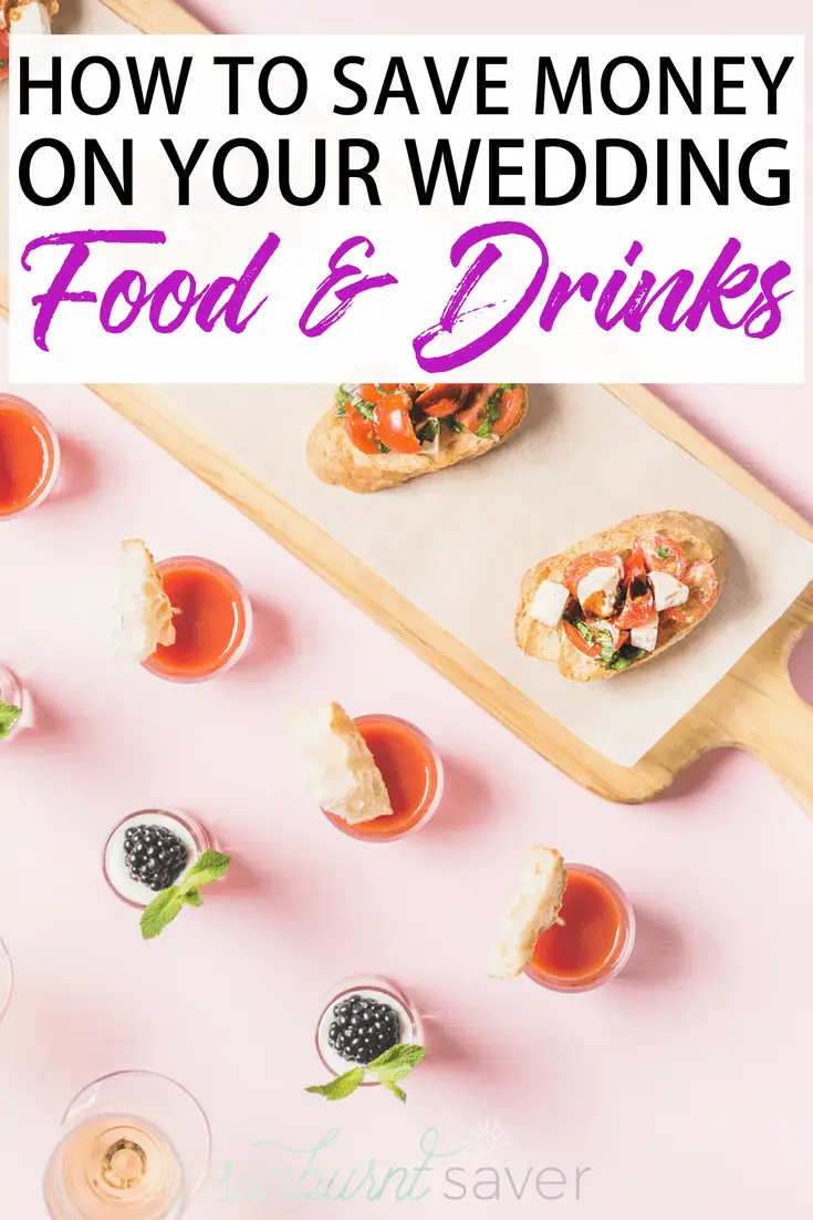 When it comes to your wedding food and drinks, everyone has an opinion! But unless they're paying for it, stick to your budget! Here are 6 delicious tips to save money on your wedding food and drink budget.