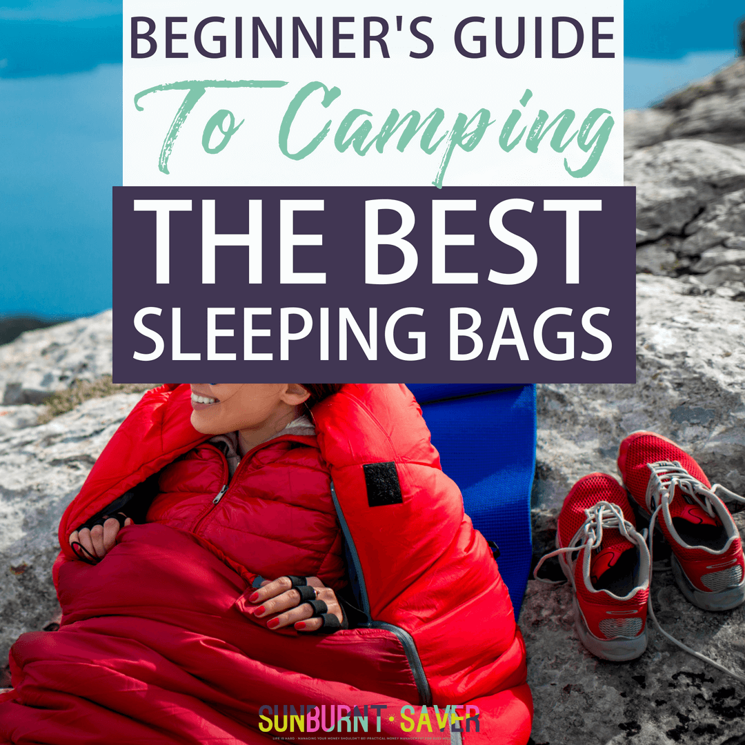 In this beginner's guide to camping: the best sleeping bags, I've included my informal opinions with expert opinions and tons of review to find you the best camping sleeping bags out there.